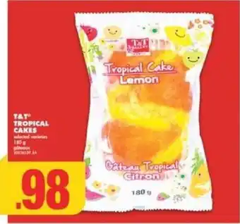 No Frills T&T TROPICAL CAKES offer