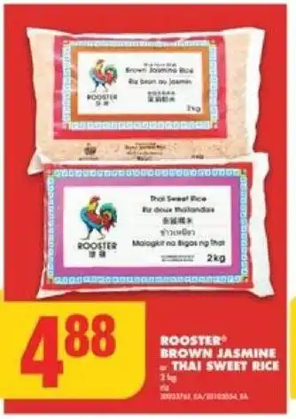 No Frills ROOSTER BROWN JASMINE OR THAI SWEET RICE 2kg offer