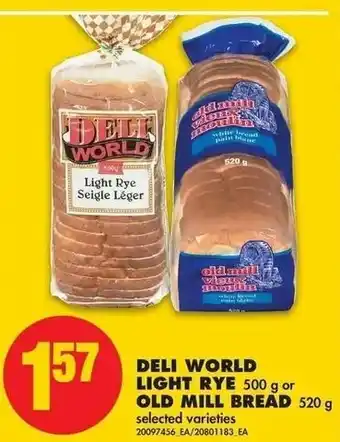 No Frills Deli World Light Rye Old Mill Bread offer