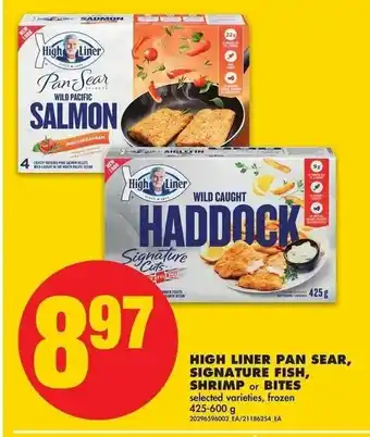 No Frills High LIner Pan Sear, Signature Fish, Shrimp or Bites offer