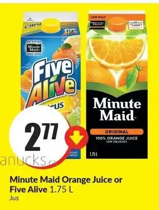 FreshCo Minute maid orange juice or five alive offer