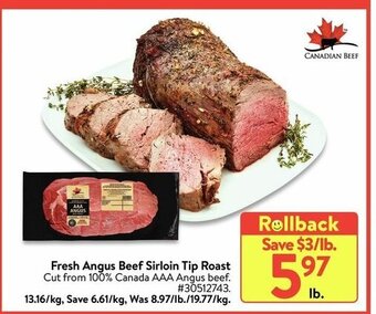 Walmart Fresh Angus Beef Sirloin Tip Roast offer