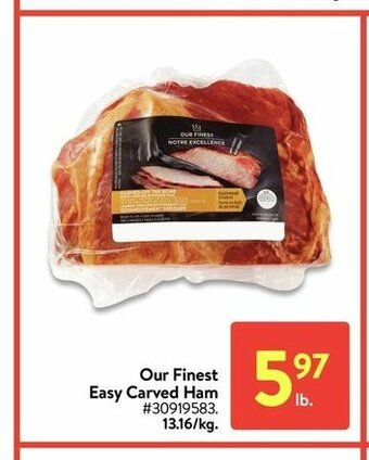 Walmart our Finest Easy Carved Ham offer