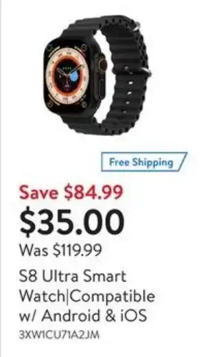 Walmart S8 Ultra Smart Watch Compatible w/ Android & iOS offer