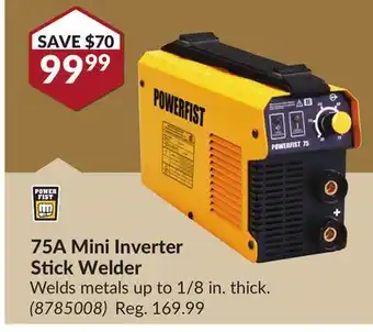 Princess Auto 75A Mini Inverter Stick Welder Welds offer