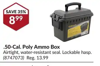 Princess Auto 50-Cal. Poly Ammo Box offer