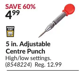 Princess Auto 5 in. Adjustable Centre Punch offer
