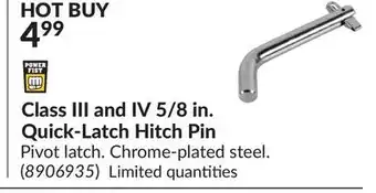 Princess Auto Class III and IV 5/8 in. Quick-Latch Hitch offer