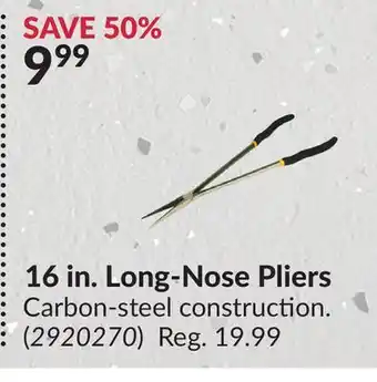 Princess Auto 16 in. Long-Nose Pliers offer