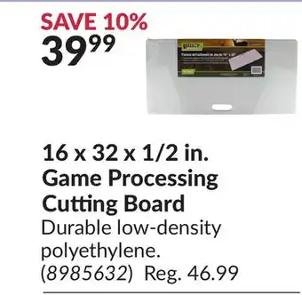 Princess Auto 16 x 32 x 1/2 in. Game Processing Cutting Board offer