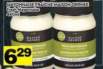 Supermarché PA MAISON ORPHÉE Fresh Mayonnaise offer