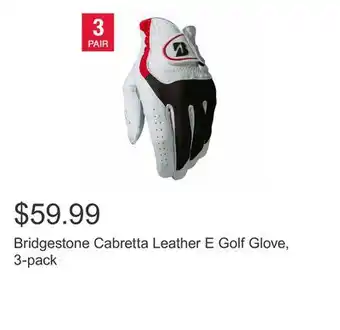 Costco Bridgestone Cabretta Leather E Golf Glove, 3-pack offer