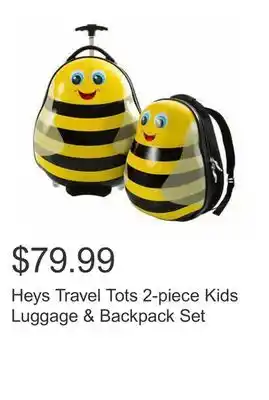 Costco Heys Travel Tots 2-piece Kids Luggage & Backpack Set offer