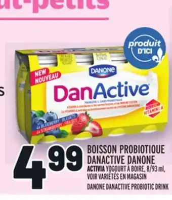 Metro BOISSON PROBIOTIQUE DANACTIVE DANONE | DANONE DANACTIVE PROBIOTIC DRINK offer
