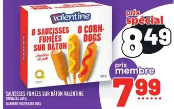 Metro SAUCISSES FUMÉES SUR BÂTON VALENTINE | VALENTINE FROZEN CORN DOGS offer