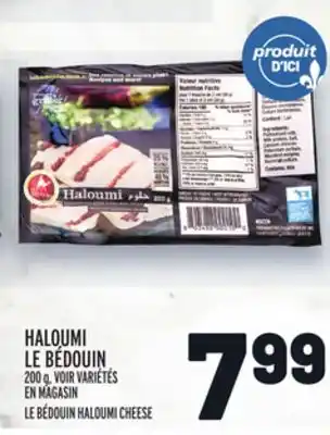 Metro HALOUMI LE BÉDOUIN | LE BÉDOUIN HALOUMI CHEESE offer