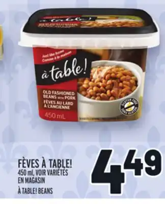 Metro FÈVES À TABLE! | À TABLE! BEANS offer