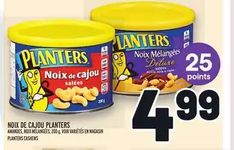 Metro NOIX DE CAJOU PLANTERS | PLANTERS CASHEWS offer