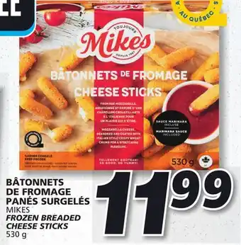 IGA MIKES FROZEN BREADED CHEESE STICKS offer