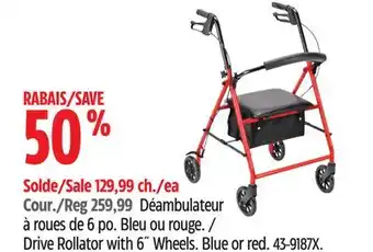 Canadian Tire Drive Rollator with 6˝Wheels. Blue or red offer
