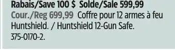 Canadian Tire Huntshield 12-Gun Safe offer