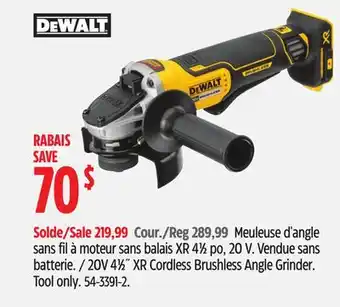 Canadian Tire DEWALT 20V 4 1⁄2 XR Cordless Brushless Angle Grinder offer