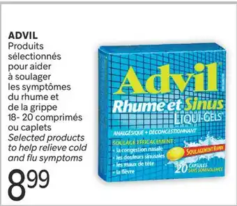 Brunet ADVIL Produits sélectionnés pour aider à soulager les symptômes du rhume et de la grippe offer