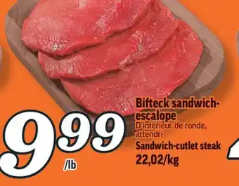 Marché Richelieu BIFTECK SANDWICH‑ ESCALOPE | SANDWICH‑CUTLET STEAK offer