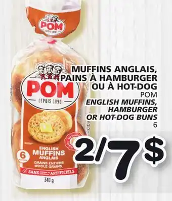 Marches Tradition POM ENGLISH MUFFINS, HAMBURGER OR HOT-DOG BUNS offer