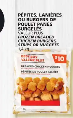 Marches Tradition VALEUR PLUS FROZEN BREADED CHICKEN BURGERS, STRIPS OR NUGGETS offer