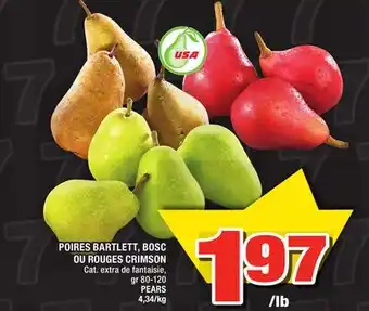 Super C POIRES BARTLETT, BOSC OU ROUGES CRIMSON | PEARS offer