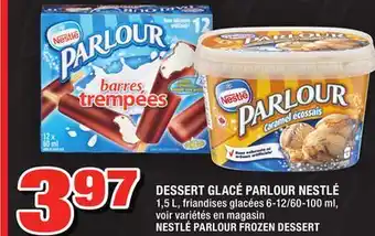Super C DESSERT GLACÉ PARLOUR NESTLÉ | NESTLÉ PARLOUR FROZEN DESSERT offer