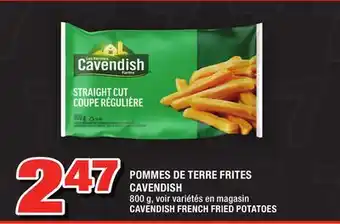 Super C POMMES DE TERRE FRITES CAVENDISH | CAVENDISH FRENCH FRIED POTATOES offer