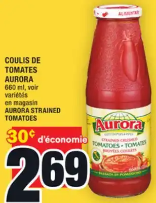 Super C COULIS DE TOMATES AURORA | AURORA STRAINED TOMATOES offer