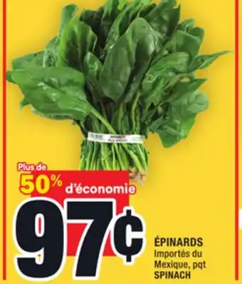 Super C ÉPINARDS | SPINACH offer