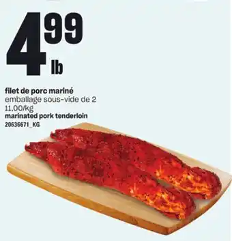 Provigo FILET DE PORC MARINÉ offer