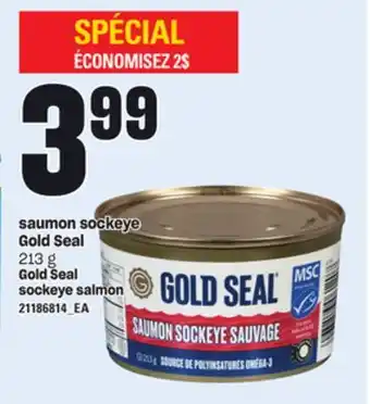Provigo SAUMON SOCKEYE GOLD SEAL, 213 g offer