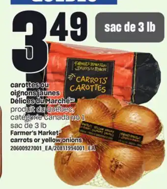 Provigo carottes ou oignons jaunes Délices du Marché offer