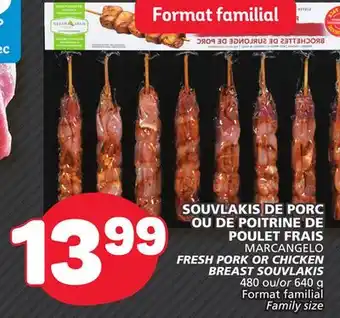 Marché Bonichoix MARCANGELO FRESH PORK OR CHICKEN BREAST SOUVLAKIS offer