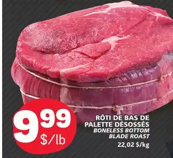 Marché Bonichoix BONELESS BOTTOM BLADE ROAST offer