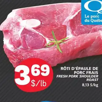 Marché Bonichoix FRESH PORK SHOULDER ROAST offer