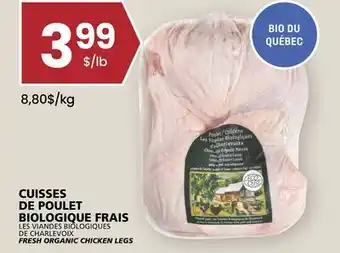 Rachelle-Bery Grocery LES VIANDES BIOLOGIQUES DE CHARLEVOIX FRESH ORGANIC CHICKEN LEGS offer