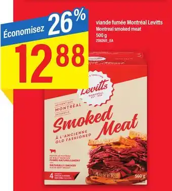 Maxi VIANDE FUMÉE MONTRÉAL LEVITTS MONTREAL SMOKED MEAT 500 G offer