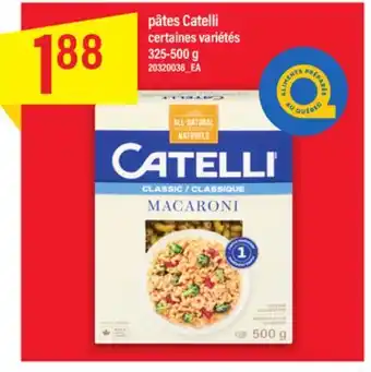 Maxi PÂTES CATELLI, 325-500 g offer