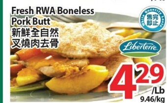 T&T Supermarket Fresh RWA Boneless Pork Butt offer