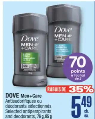 Jean Coutu DOVE Men+Care Selected antiperspirants and deodorants offer