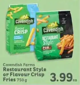 Market Place IGA Cavendish Farms Restaurant Style or Flavour Crisp Fries 750g offer