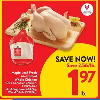 Walmart Maple Leaf Fresh Air-Chilled Whole Chicken offer