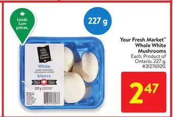 Walmart Your Fresh Market Whole White Mushrooms offer