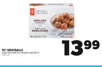 Real Canadian Superstore PC MEATBALLS, 800/907 G offer